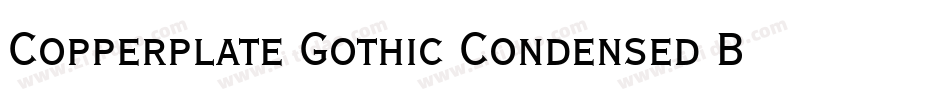 Copperplate Gothic Condensed BT字体转换